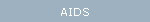 AIDS